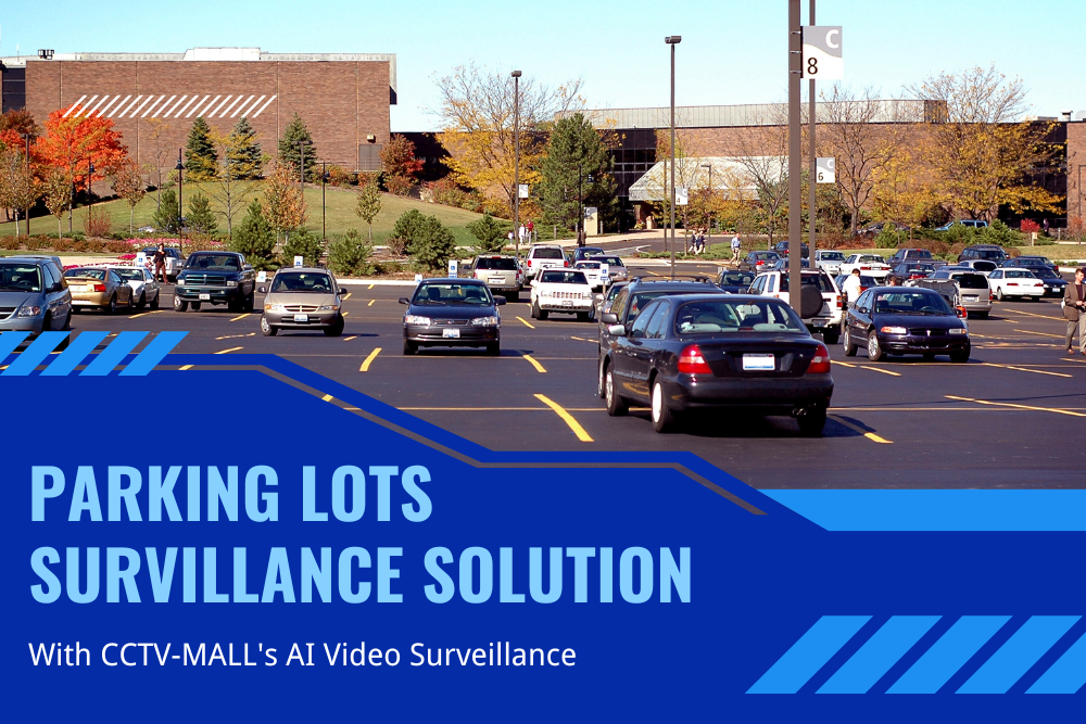 PARKING LOTS SURVEILLANCE SOLUTION